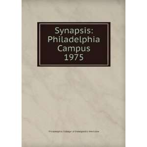  Campus. 1975 Philadelphia College of Osteopathic Medicine Books