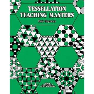 Tessellation Teaching Masters Paperback by Dale Saymour