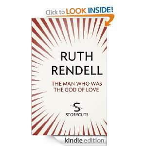 The Man Who Was The God of Love (Storycuts): Ruth Rendell:  