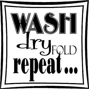 Wash Dry Fold Repeat Laundry Room Vinyl Wall Stickers  