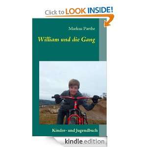 William und die Gang (German Edition): Markus Parthe:  