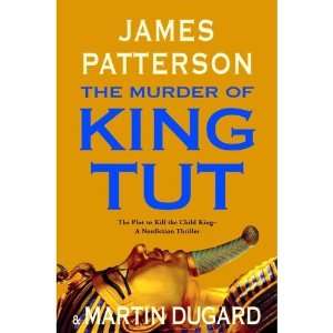   Murder of King Tut The Plot to Kill the Child King (Hardcover) Book