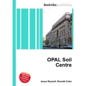 OPAL Soil Centre Ronald Cohn Jesse Russell Books