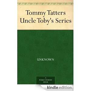 Tommy Tatters Uncle Tobys Series  Kindle Store