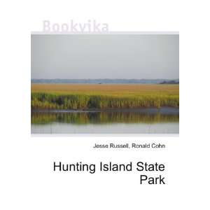    Hunting Island State Park Ronald Cohn Jesse Russell Books
