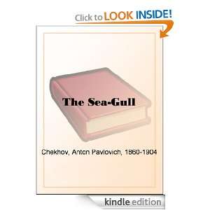 The Sea Gull: Anton Pavlovich Chekhov:  Kindle Store