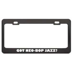 Neo Bop Jazz? Music Musical Instrument Black Metal License Plate Frame 