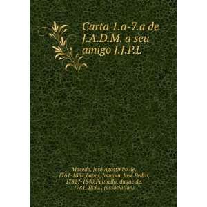   1781? 1840,Palmella, duque de, 1781 1850., (association) Macedo Books