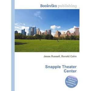  Snapple Theater Center Ronald Cohn Jesse Russell Books