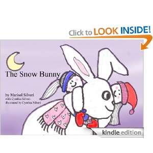 The Snow Bunny: Marisol Silveri, Cynthia Silveri:  Kindle 