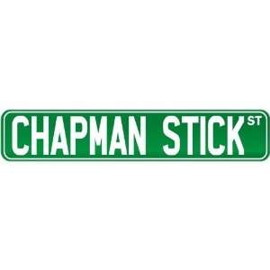 New  Chapman Stick St .  Street Sign Instruments
