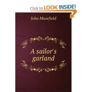  A sailors garland John Masefield Books