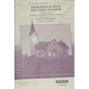   Your Love Is What You Long to Show Brian Carr, Russell Mauldin Books