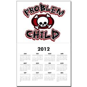  Calendar Print w Current Year Problem Child: Everything 