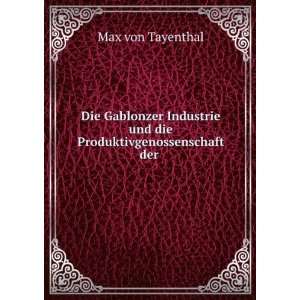   und die Produktivgenossenschaft der . Max von Tayenthal Books