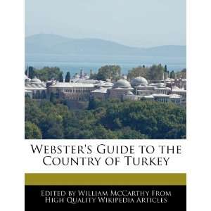   to the Country of Turkey (9781270785477) William McCarthy Books