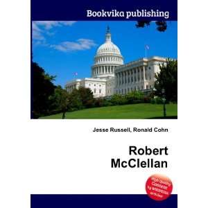  Robert McClellan: Ronald Cohn Jesse Russell: Books