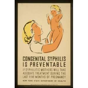 WPA Poster Congenital syphilis is preventableIf syphilitic 