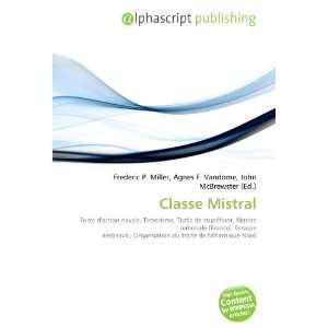  Classe Mistral (French Edition) (9786132698872) Books