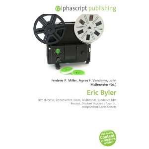  Eric Byler (9786132873095): Books