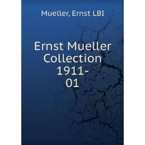    Ernst Mueller Collection 1911 . 01 Ernst LBI Mueller Books