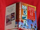 1991 H/C Edition LIGHTER THAN AIR Illustratedd History Of The Airship 