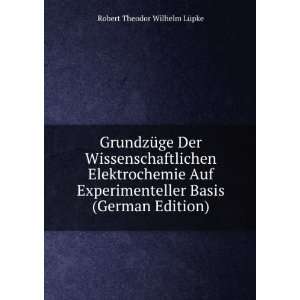   Basis (German Edition) Robert Theodor Wilhelm LÃ¼pke Books