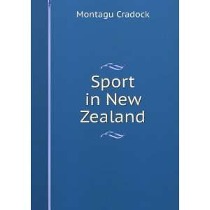  Sport in New Zealand Montagu Cradock Books