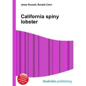  California spiny lobster: Ronald Cohn Jesse Russell: Books