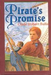Pirates Promise by Clyde Robert Bulla 1994, Paperback 9780064404570 