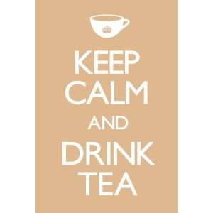  Humour Posters Keep Calm   And Drink Tea   35.7x23.8 