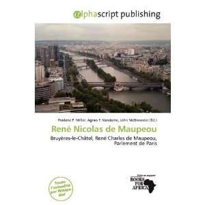 René Nicolas de Maupeou (French Edition) (9786138130734) Frederic P 