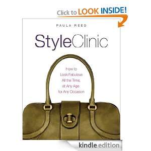 Style Clinic How to Look Fabulous All the Time, at Any Age, for Any 