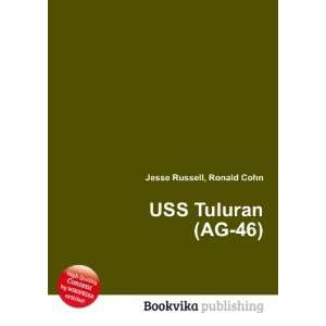  USS Tuluran (AG 46) Ronald Cohn Jesse Russell Books