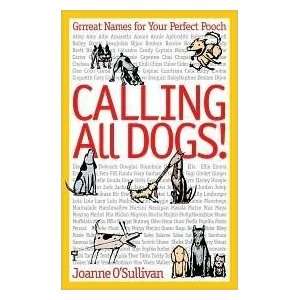   Names for Your Perfect Pooch by Joanne OSullivan  N/A  Books