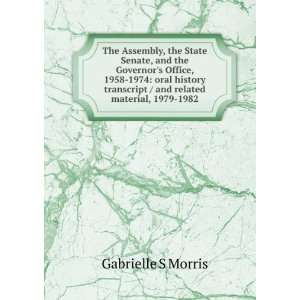   oral history transcript / and related material, 1979 1982: Gabrielle S