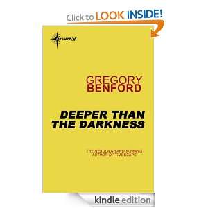 Deeper than the Darkness Gregory Benford  Kindle Store