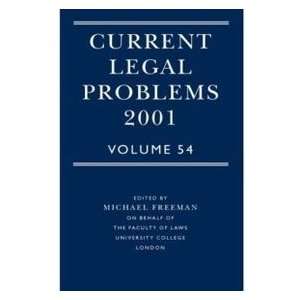 Current Legal Problems Volume 54 2001 2001 Vol 54 