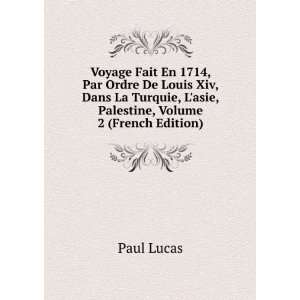   asie, Palestine, Volume 2 (French Edition) Paul Lucas Books