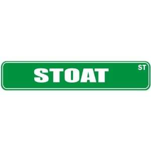   STOAT ST  STREET SIGN: Home Improvement