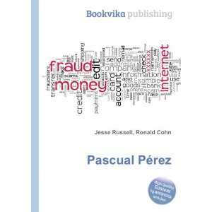  Pascual PÃ©rez: Ronald Cohn Jesse Russell: Books