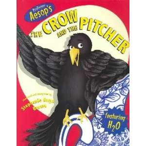 The Crow and the Pitcher Stephanie Gwyn Brown Books