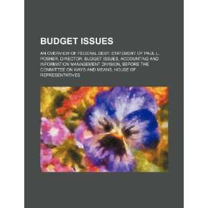   Posner, Director, Budget Issues (9781234178611) U.S. Government