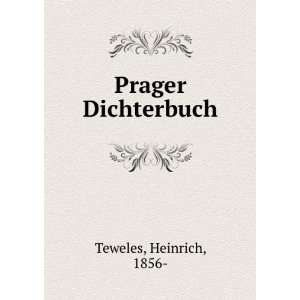  Prager Dichterbuch Heinrich, 1856  Teweles Books