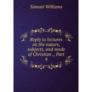   Baptism by John T. Pressly, Part 4 Samuel Williams  Books