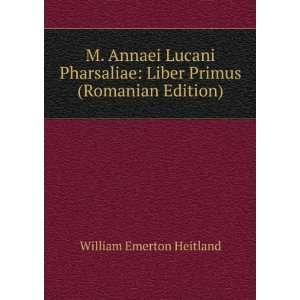   Primus (Romanian Edition) William Emerton Heitland  Books