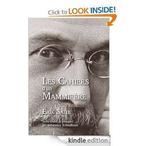 Les Cahiers dun Mammifère (French Edition): Erik Satie:  