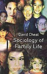  Sociology of Family Life by David J. Cheal and David Cheal 2002 