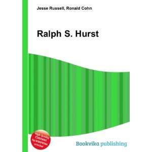 Ralph S. Hurst Ronald Cohn Jesse Russell  Books