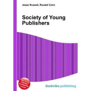    Society of Young Publishers Ronald Cohn Jesse Russell Books
